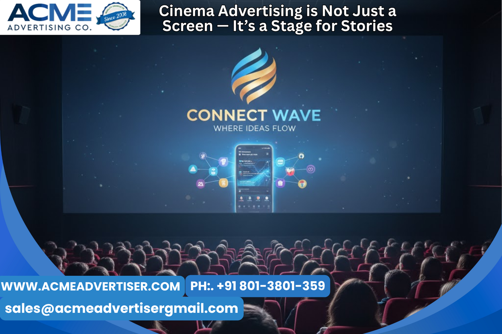 Cinema-Style Advertising: cinema branding with Acme Advertising company or agencies.