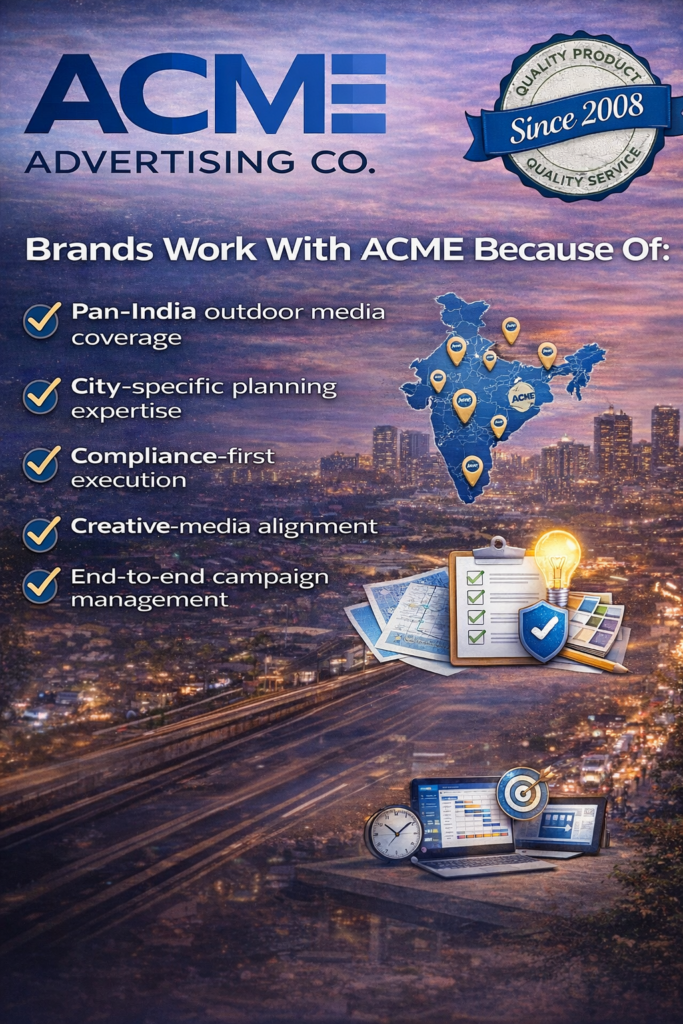 Best Outdoor Media Company in India | Why Brands Choose ACME Advertising Co.